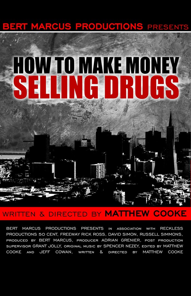 Как заработать деньги, продавая наркотики (2012) постер