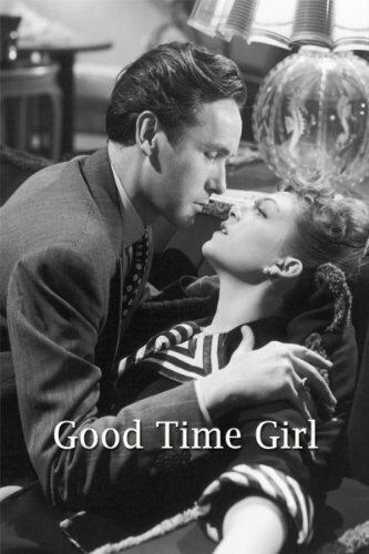 Good-Time Girl (1948) постер