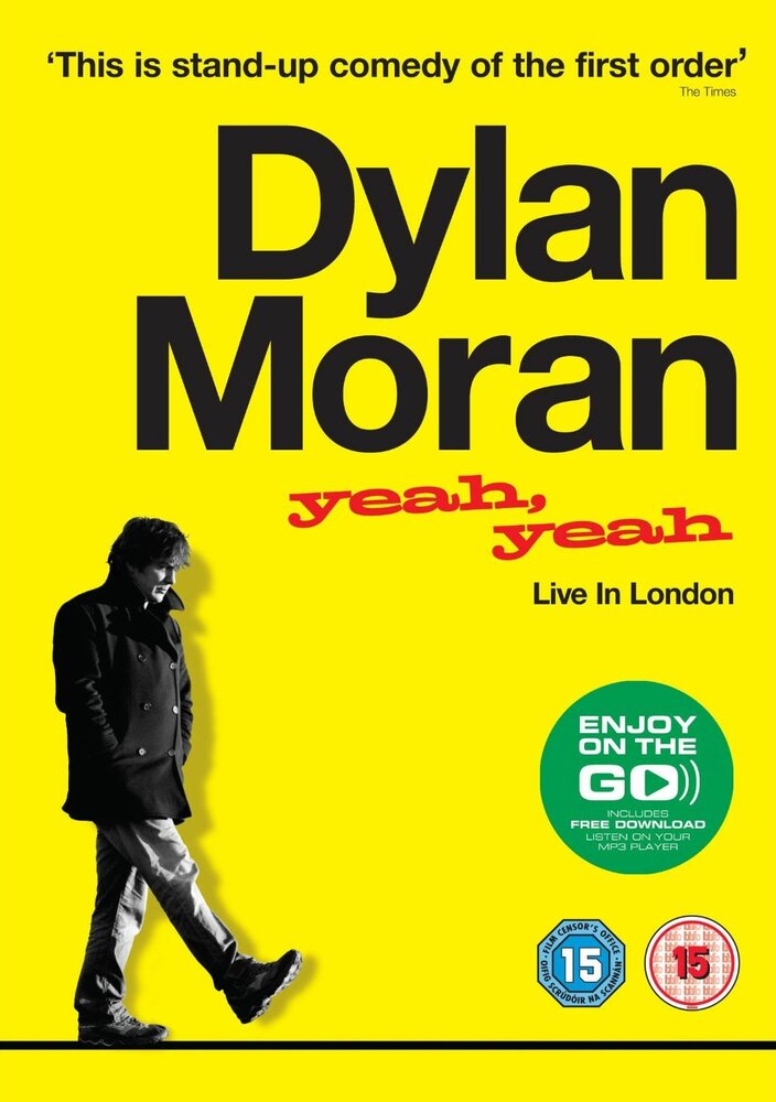 Дилан Моран: Yeah, Yeah (2011) постер