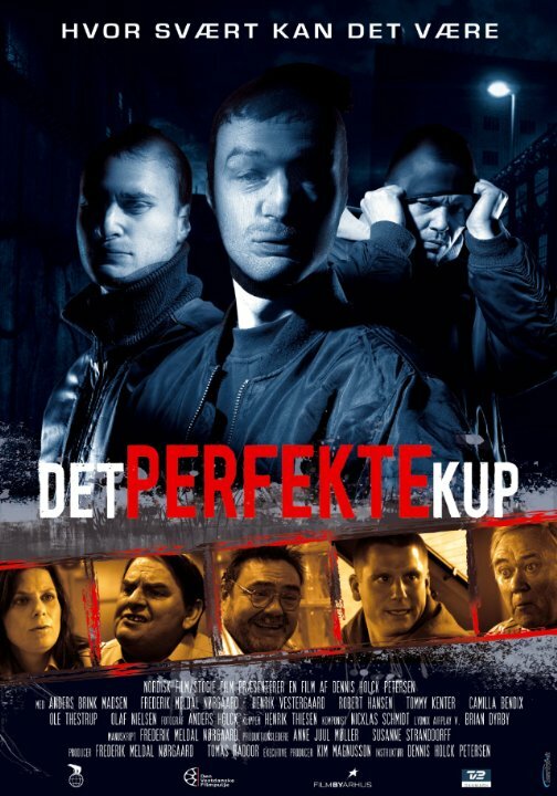 Det perfekte kup (2008) постер