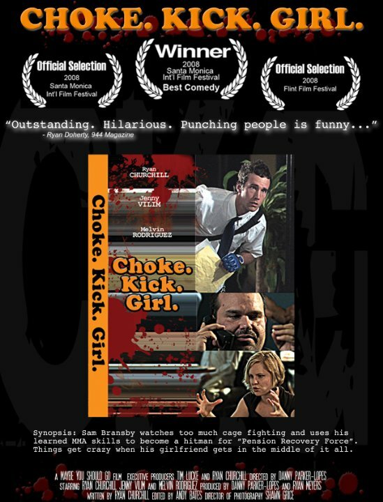 Choke.Kick.Girl. (2008) постер