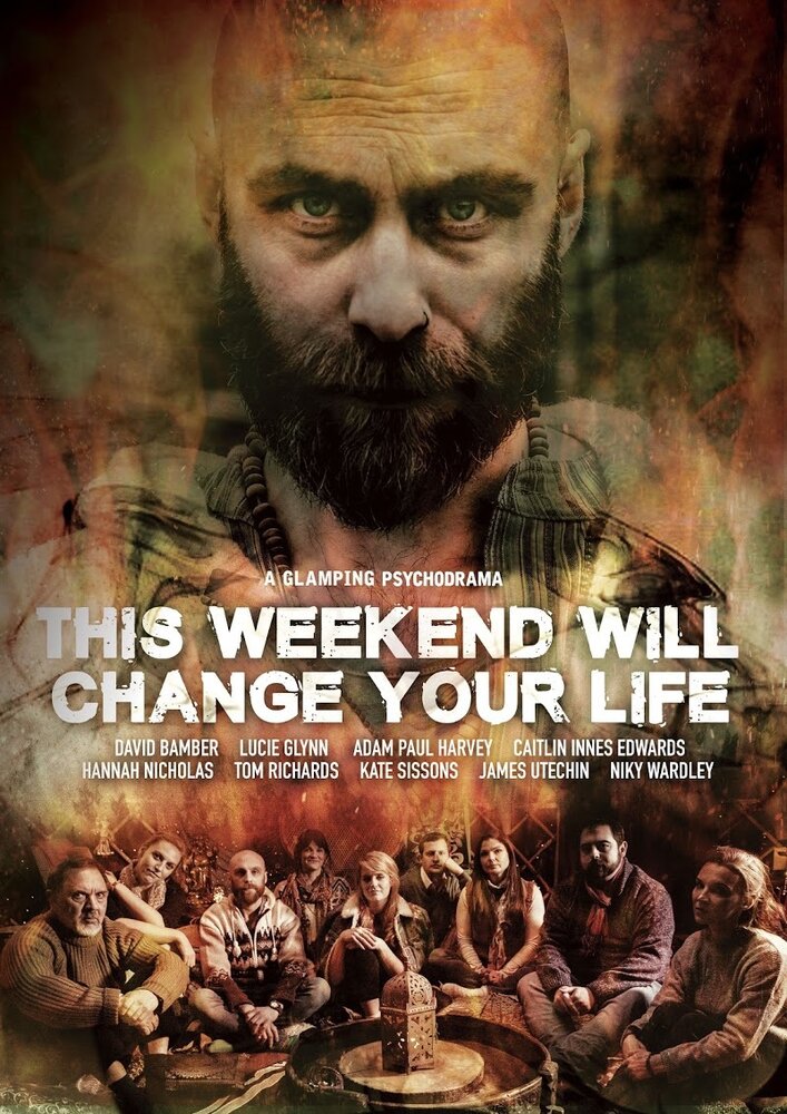 This Weekend Will Change Your Life (2018) постер