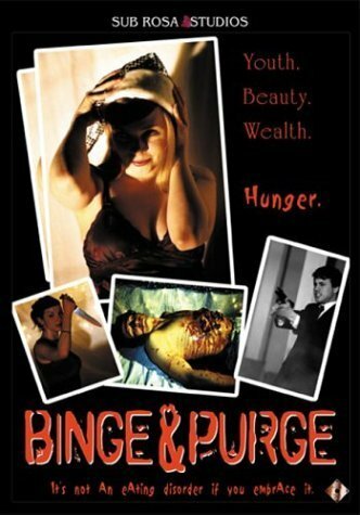 Binge & Purge (2002) постер