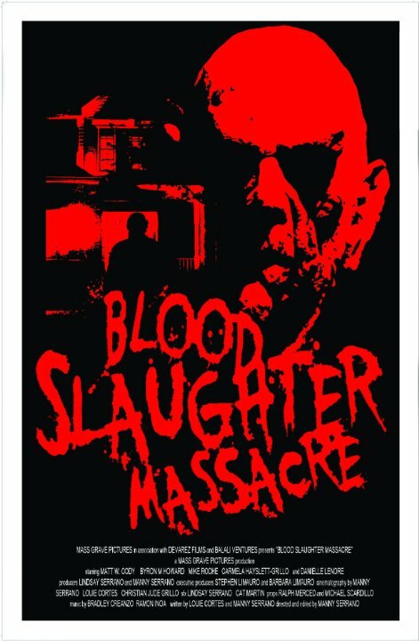 Blood Slaughter Massacre (2013) постер