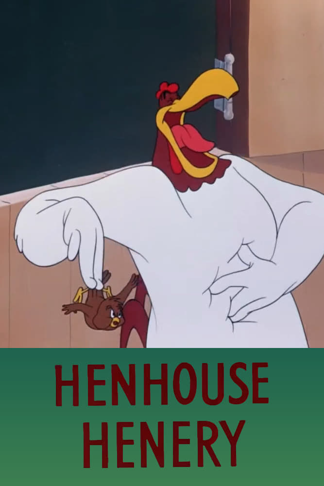 Henhouse Henery (1949) постер