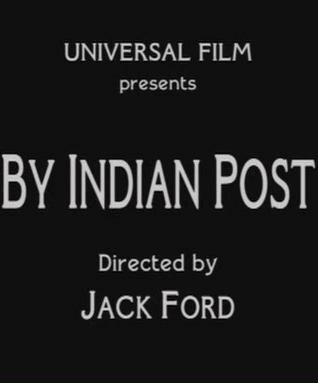 Индейская почта (1919) постер