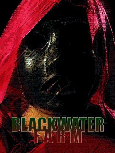 Blackwater Farm (2011) постер
