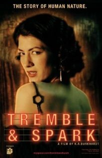 Tremble & Spark (2009) постер