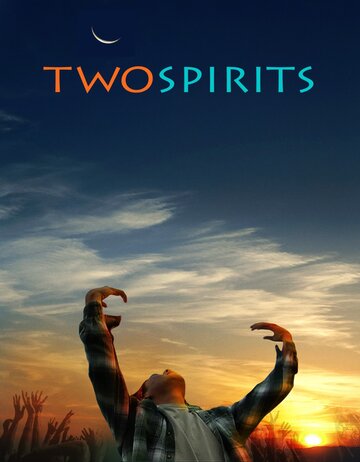 Two Spirits (2009)